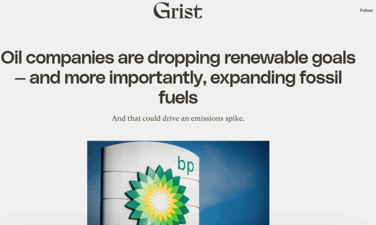 Oil companies are dropping renewable goals — and more importantly, expanding fossil fuels